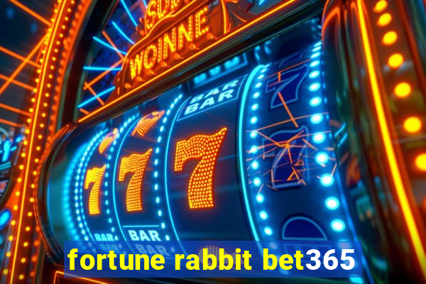 fortune rabbit bet365